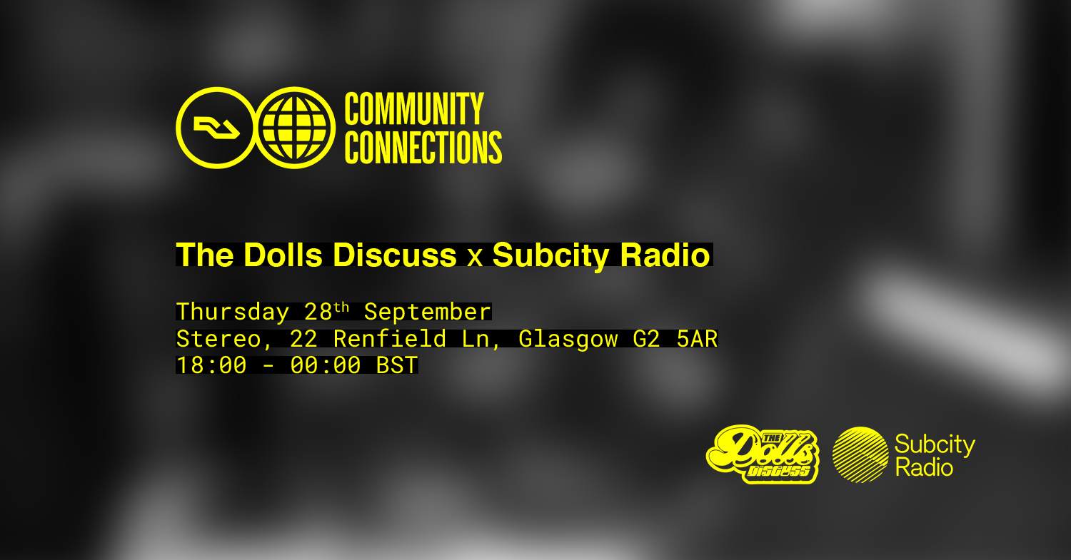 RA CC Glasgow x Subcity Radio x The Dolls Discuss - Página frontal