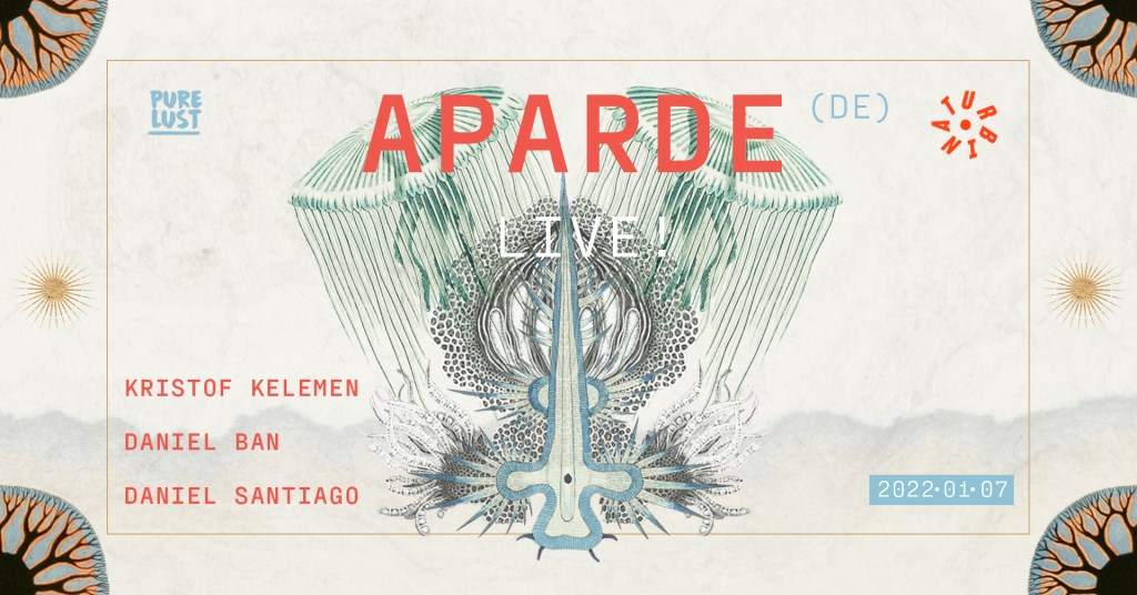 Pure Lust Presents: Aparde (Live) - フライヤー表