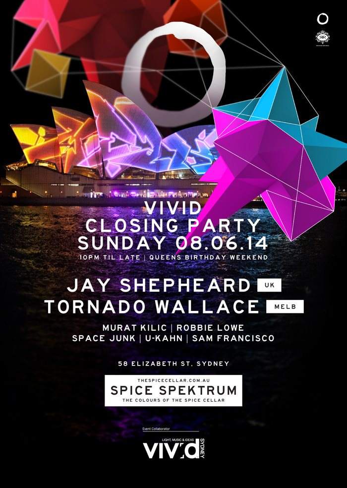 Vivid Music & Spice Spektrum Closing Party with Jay Shepheard (UK) & Tornado Wallace (Melb) - Página frontal
