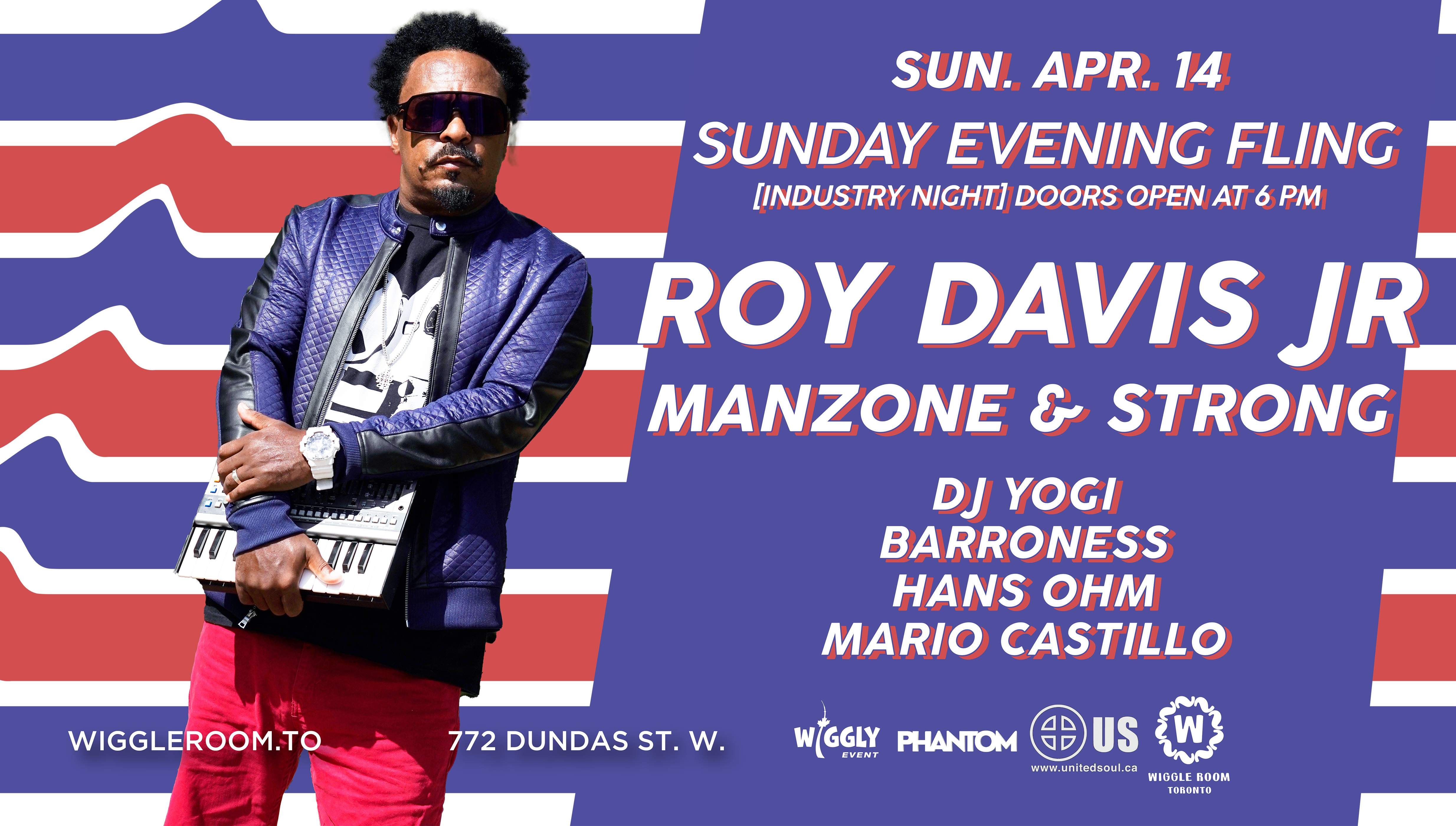 Sunday Evening Fling: Roy Davis Jr - Manzone & Strong - INDUSTRY NIGHT - Página frontal