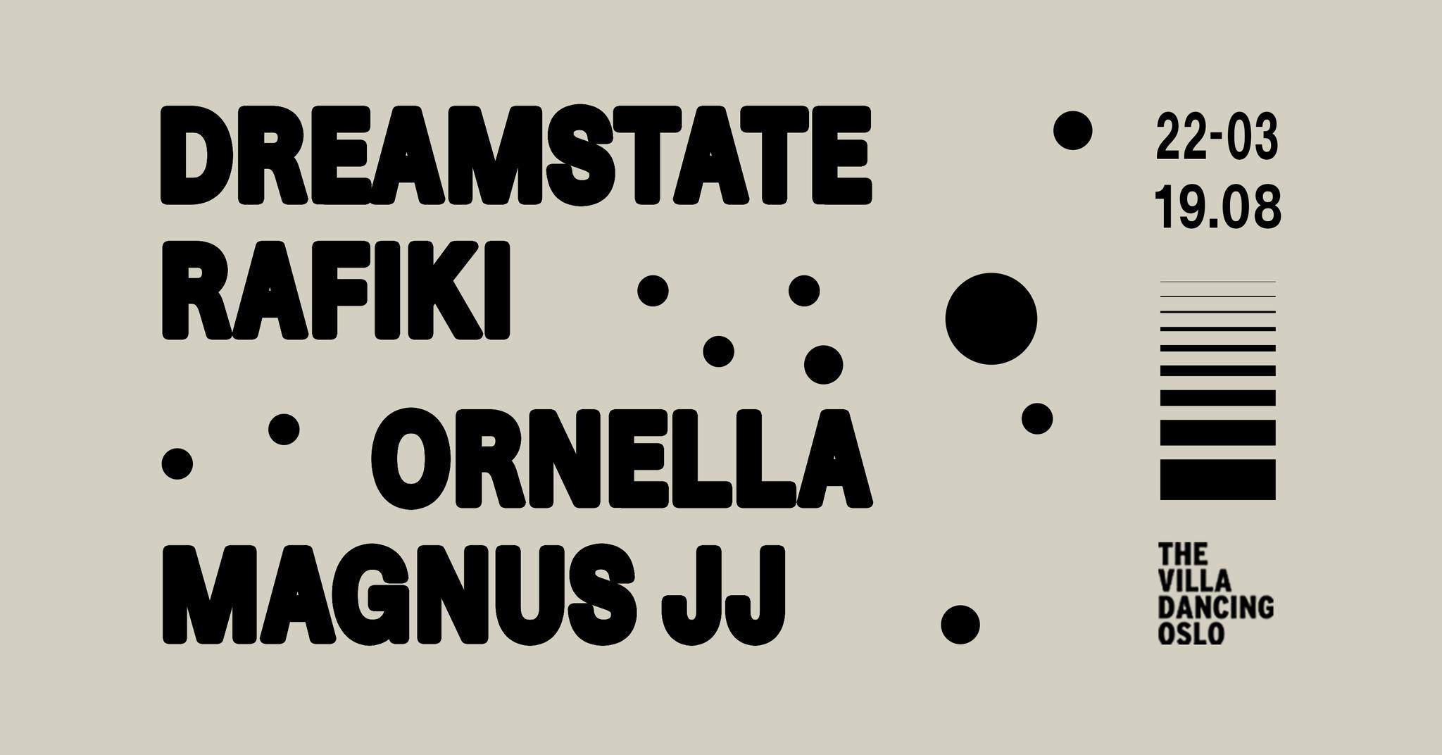 Dreamstates b2b Rafiki (IN) // SS: Ornella & Magnus JJ - Página frontal