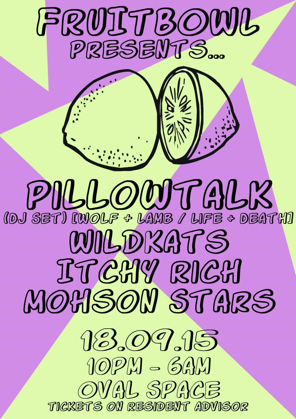Fruitbowl presents Pillowtalk, Wildkats, Itchy Rich and Mohson Stars - Página frontal