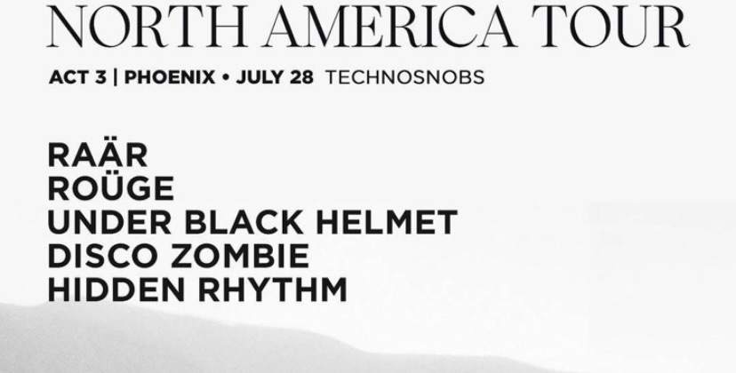 Techno Snobs presents: RAW N.A Tour (Raär / ROÜGE / Under Black Helmet) - Página frontal