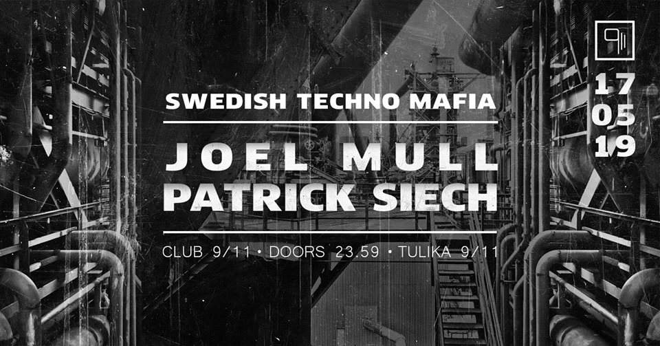Swedish Techno Mafia: Joel Mull & Patrick Siech - フライヤー表