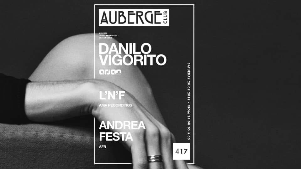 Auberge presents: Danilo Vigorito L'N'F & Andrea Festa - フライヤー表