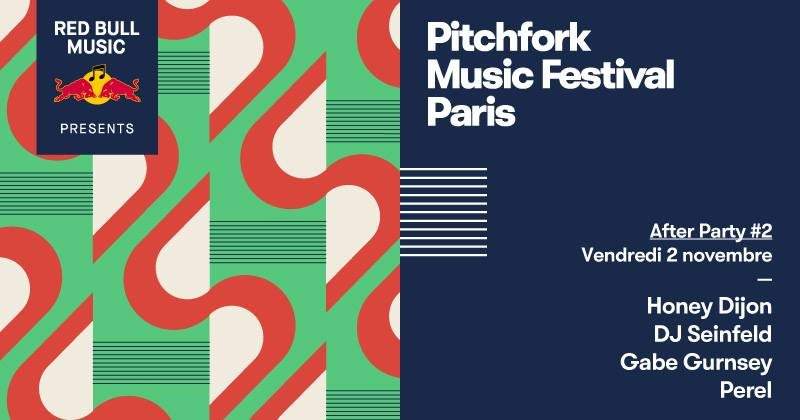 Red Bull Music Présente Pitchfork Paris After Party #2 - フライヤー表