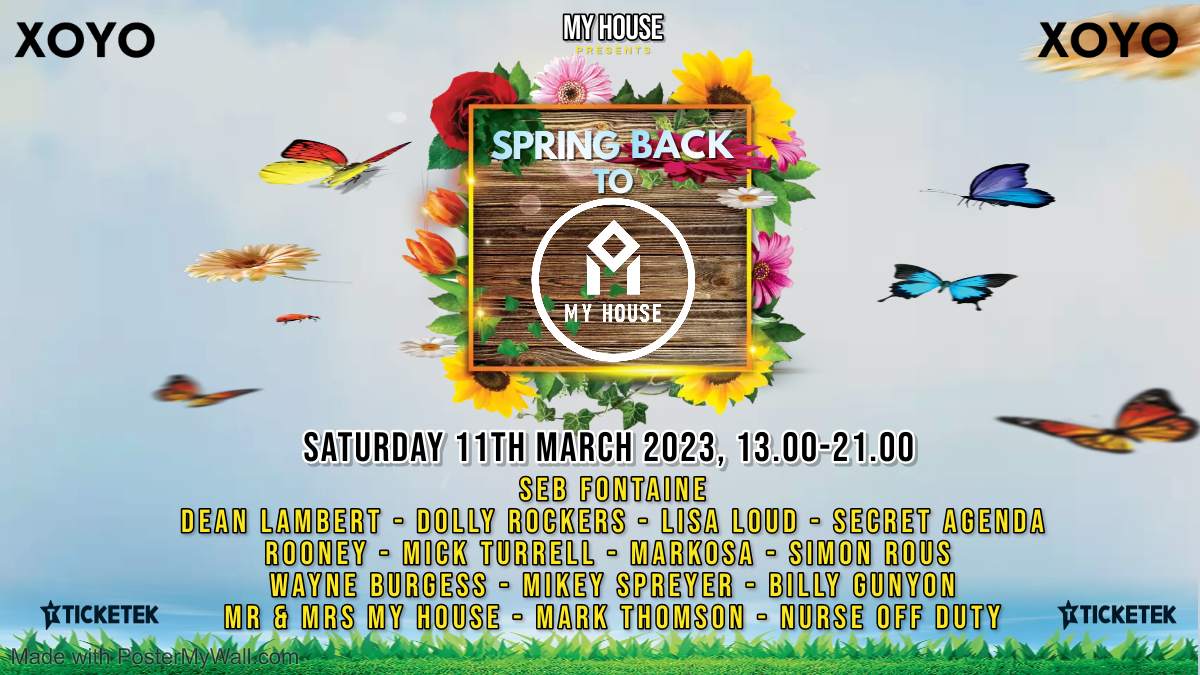 My House presents - Spring Back to My House - フライヤー表