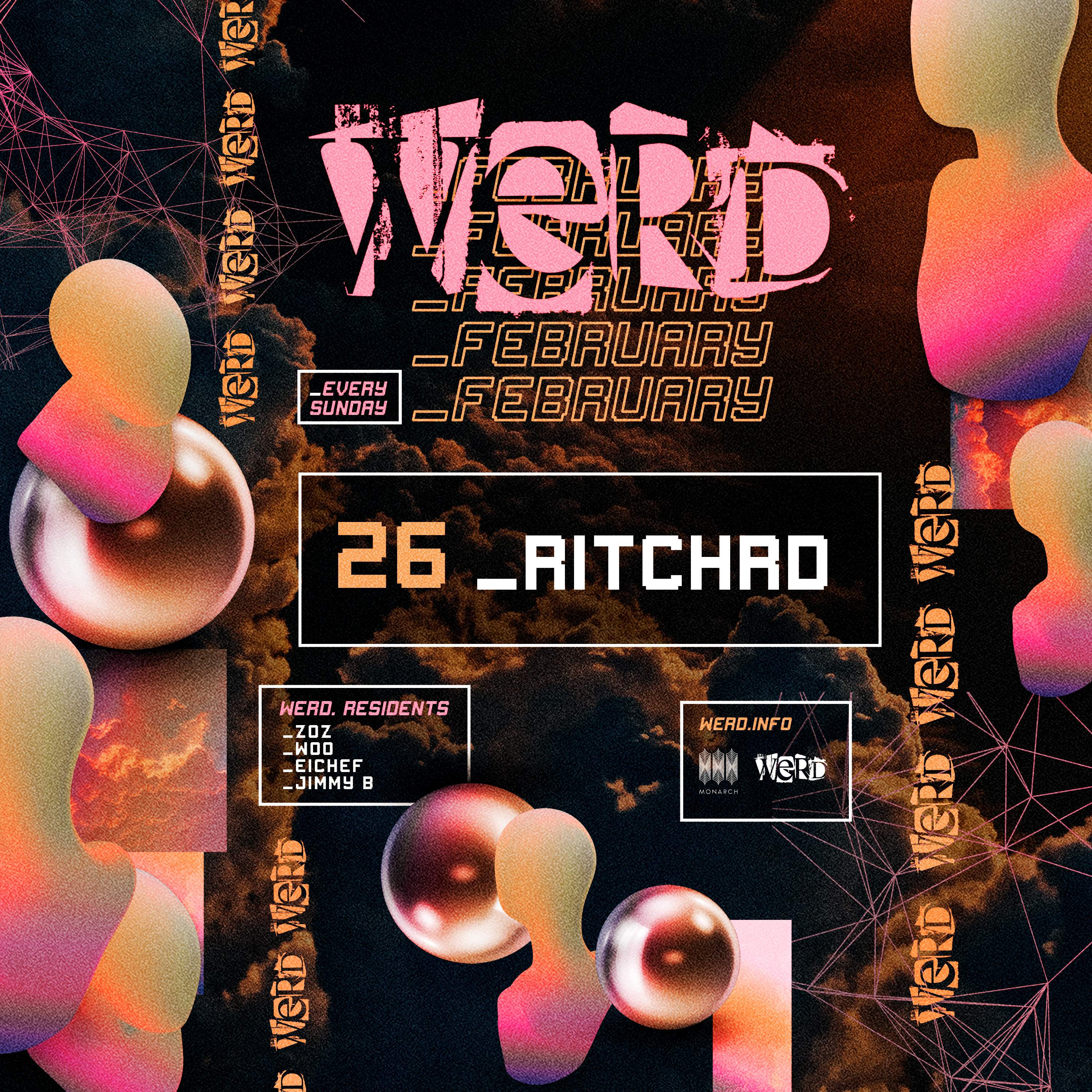 WERD. with RITCHRD at Monarch, San Francisco/Oakland