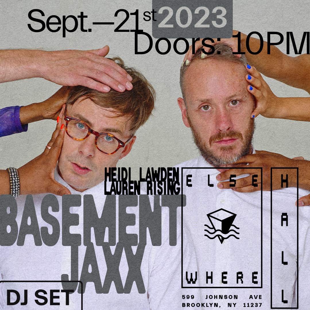 Basement Jaxx (DJ Set), Heidi Lawden, Lauren Rising - Página frontal
