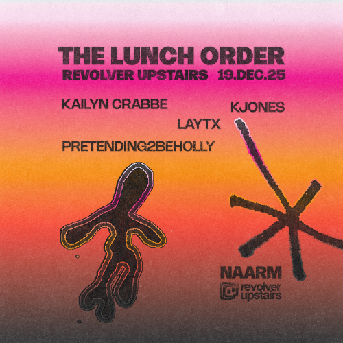 The Lunch Order at Revolver Upstairs, Melbourne