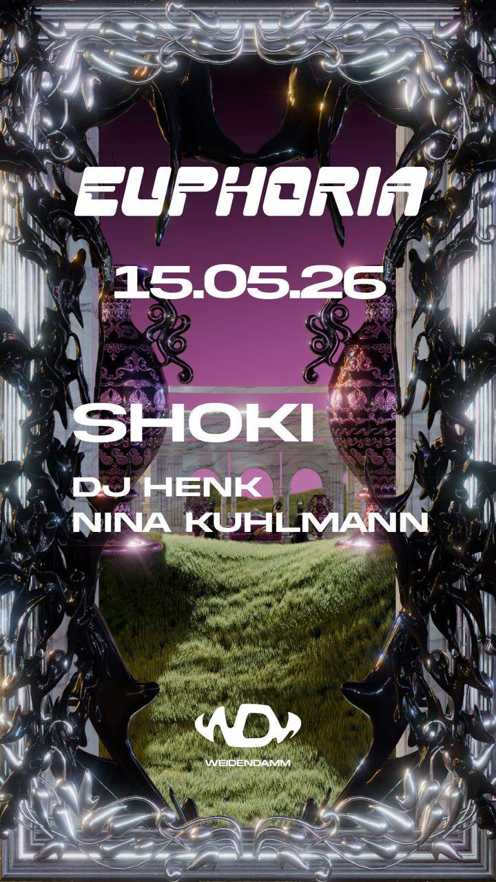 EUPHORIA W/ SHOKI287, DJ Henk & Nina Kuhlmann at WDM, Hannover