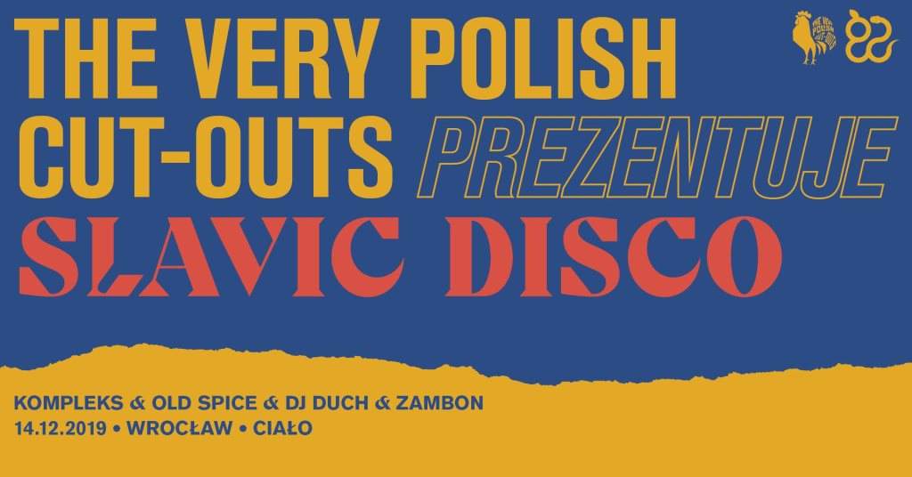 The Very Polish Cut Outs present Slavic Disco - フライヤー表