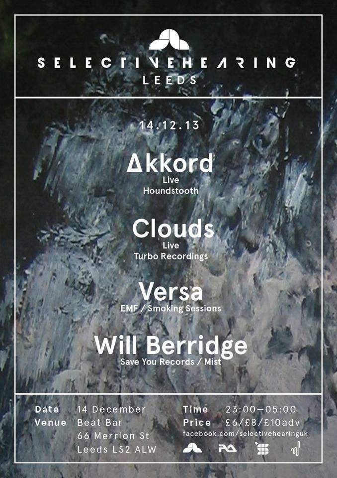 Selective Hearing Leeds with Akkord Live // Clouds Live // Versa // Will Berridge - Página frontal