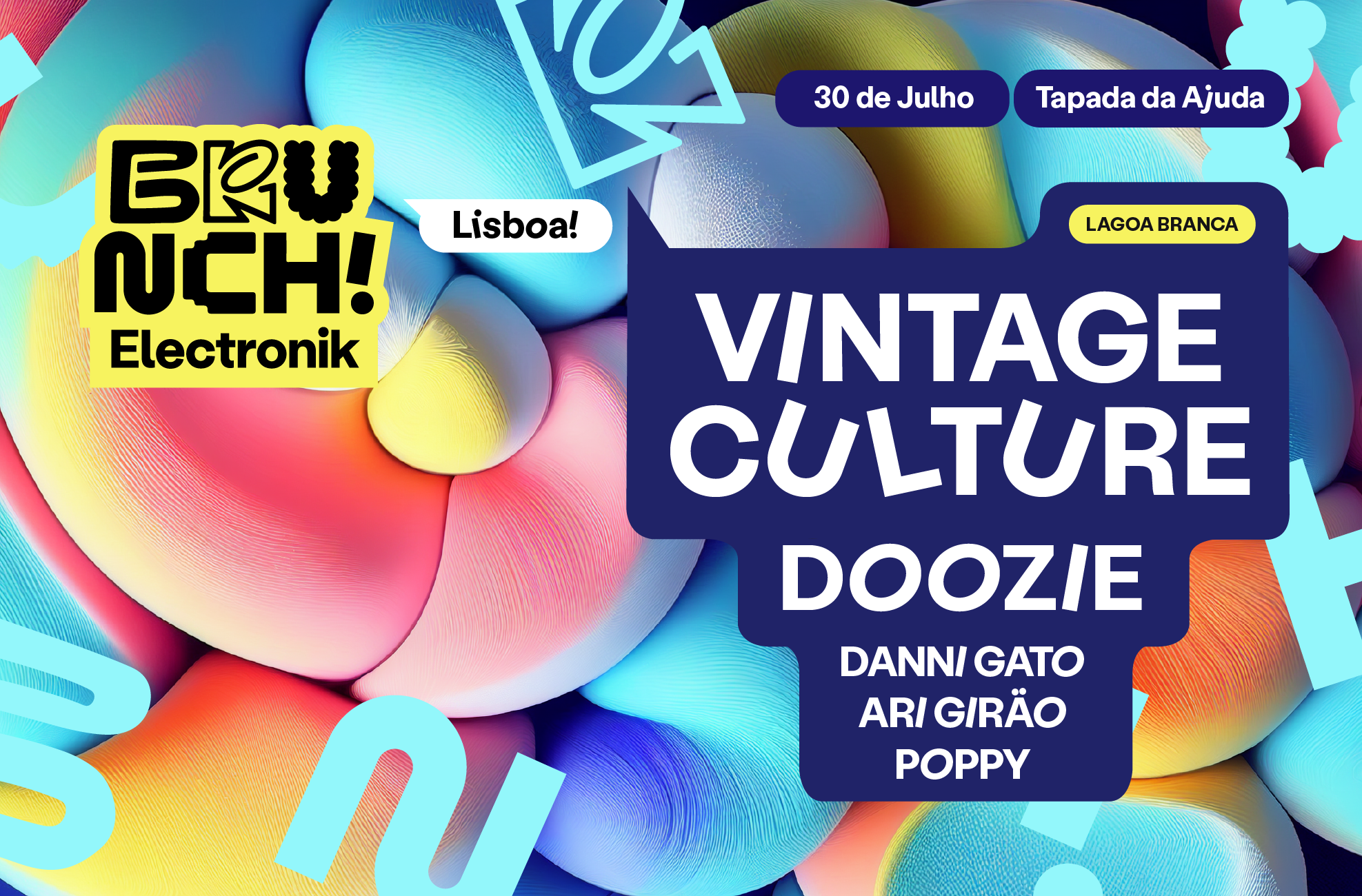 Brunch Electronik Lisboa #2: Vintage Culture, Doozie, Danni Gato, Ari Girão e Dj Poppy - Página frontal