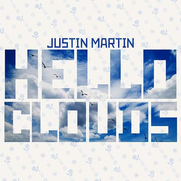Justin Martin - Hello Clouds Tour - Página frontal