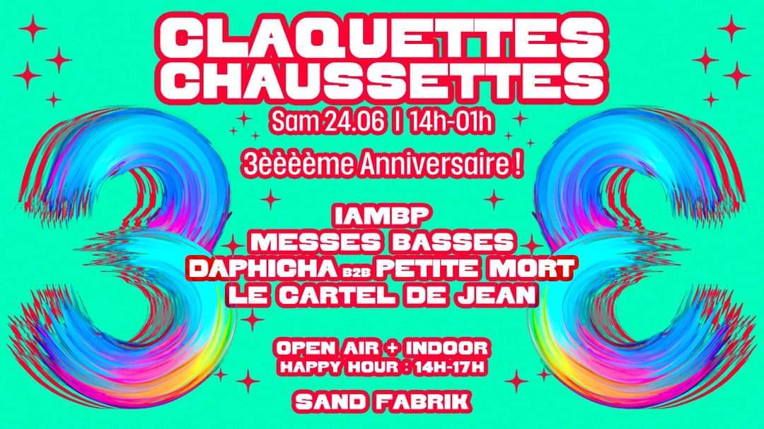 Claquettes Chaussettes: 3ème anniversaire (indoor & open air)  - フライヤー表