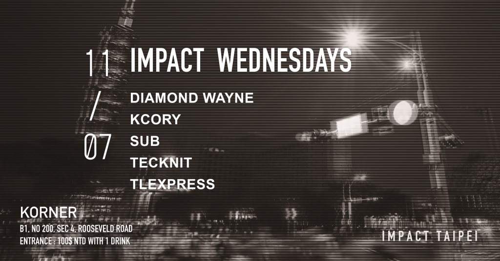 Impact Wednesdays: Tlexpress, Diamond Wayne with Impact Dj's - Página frontal
