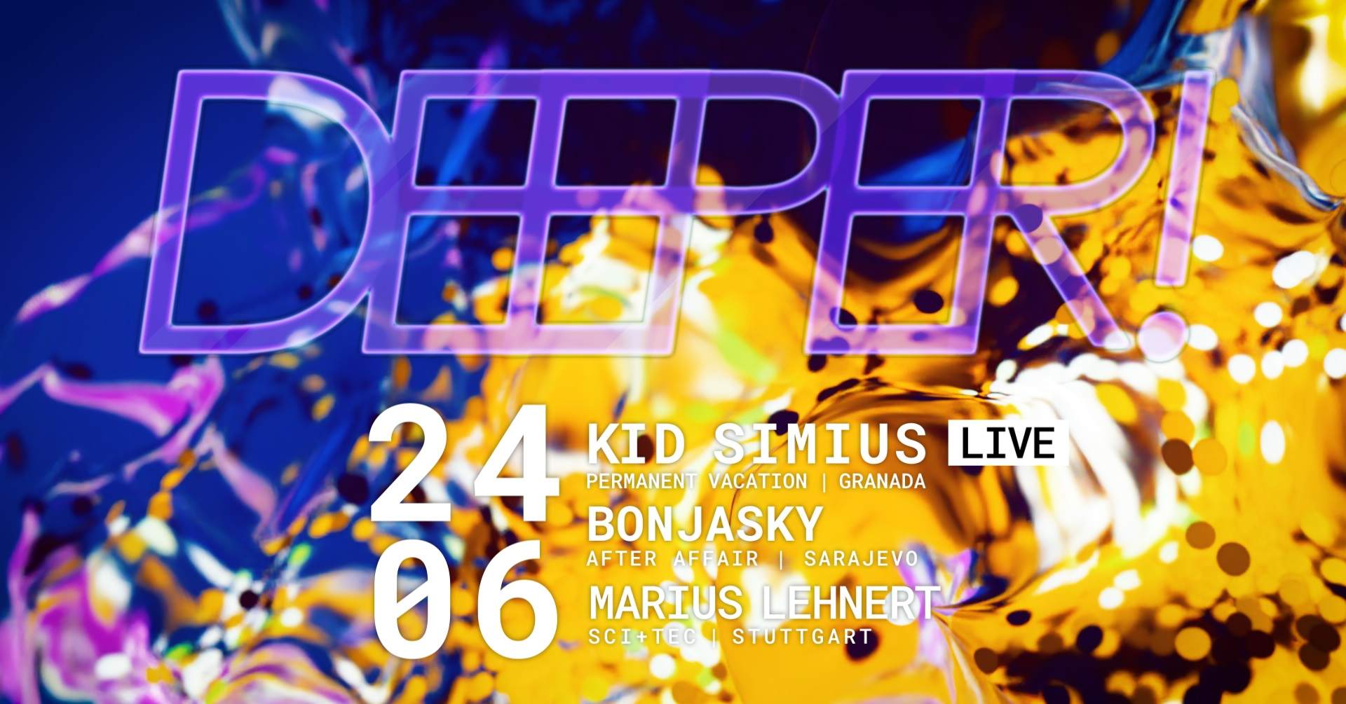 DEEPER! feiert Kid Simius (live), Bonjasky & Marius Lehnert - フライヤー表
