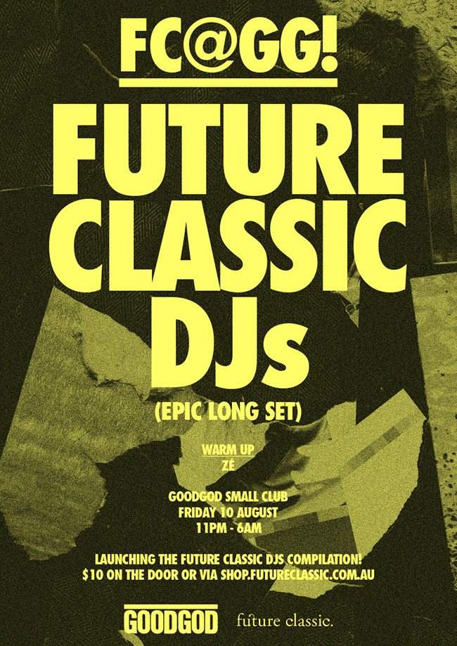 FC@GG! Future Classic DJs at Goodgod - Página frontal