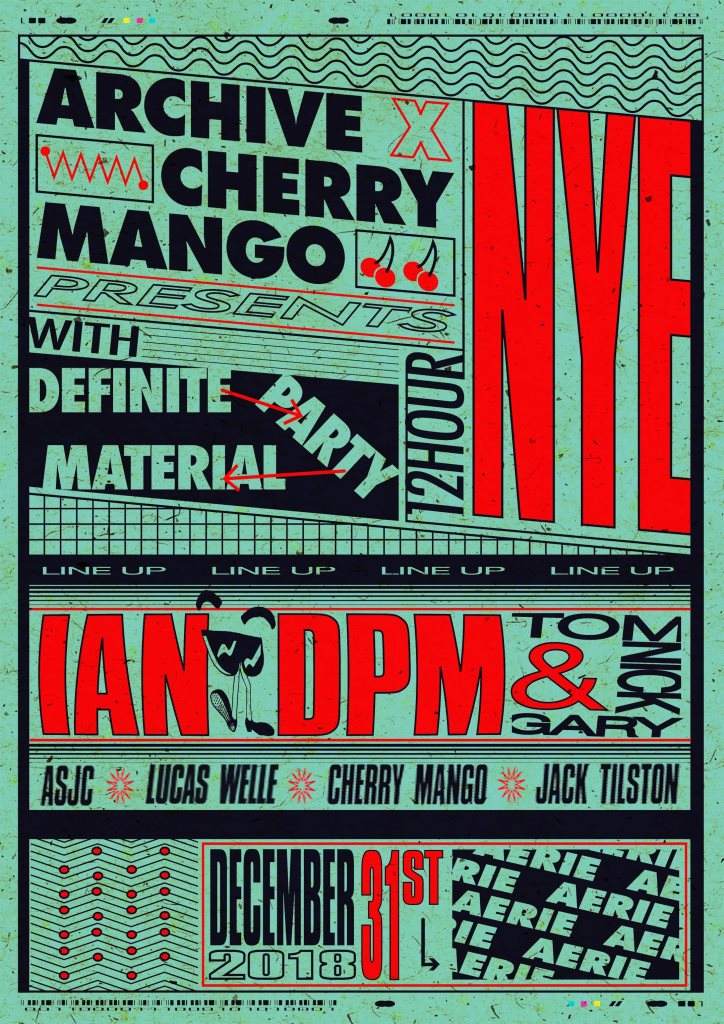 Archive x Cherry Mango presents NYE (Upstairs Closing Party) - フライヤー表