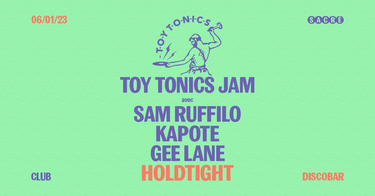 Toy Tonics Jam: Sam Ruffillo, Gee Lane, Kapote - Página frontal
