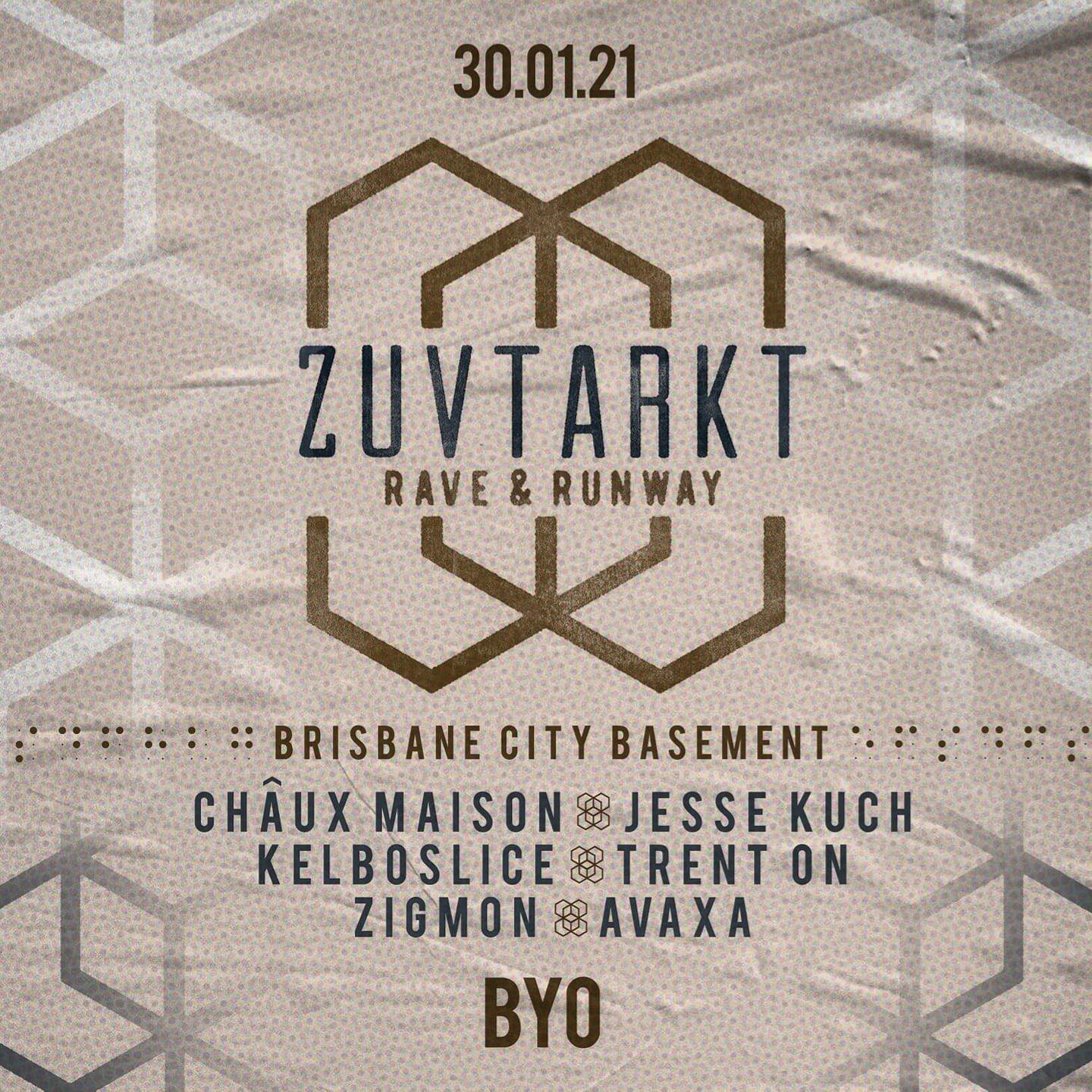 ZUVTARKT - Rave and Runway at TBA - City Workshop, Brisbane