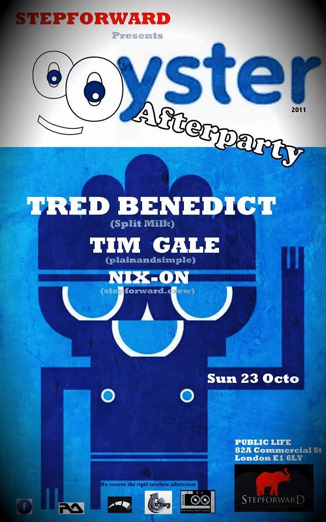 Stepforward presents *oyster Afterparty with Tred Benedict (Split Milk), Tim Gale (Plainandsimple) - フライヤー裏