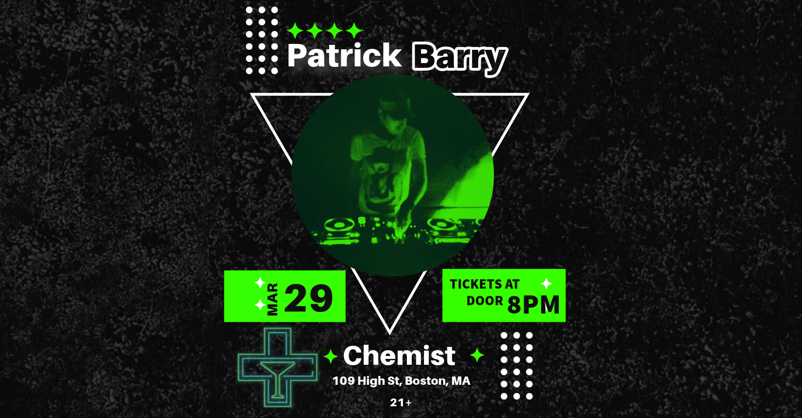 Patrick Barry All Night Long (5+ Hour Set) at The Chemist, Boston Patrick Barry All Night Long (5+ Hour Set) at The Chemist... 