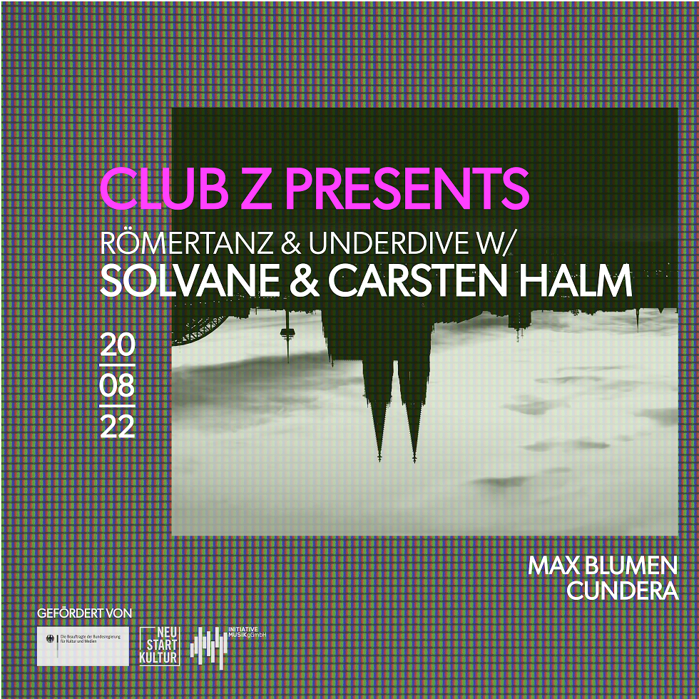 Club Z pres. Römertanz & UnderDive with Solvane & Carsten Halm - Flyer front