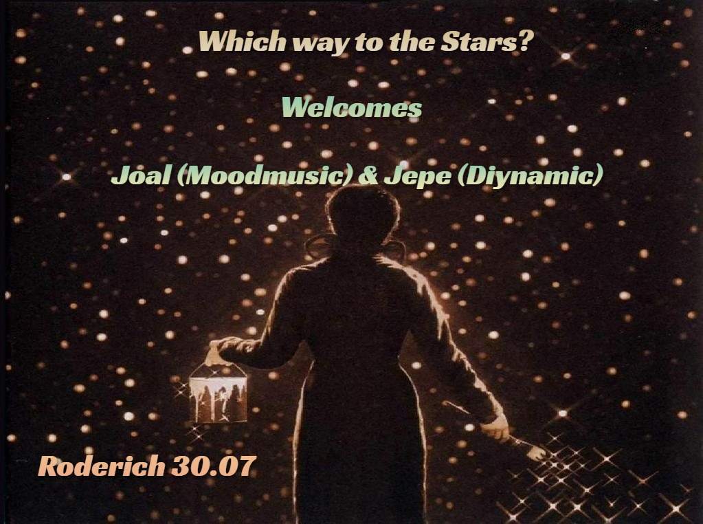 Which way to the Stars? with Joal & Jepe - フライヤー表