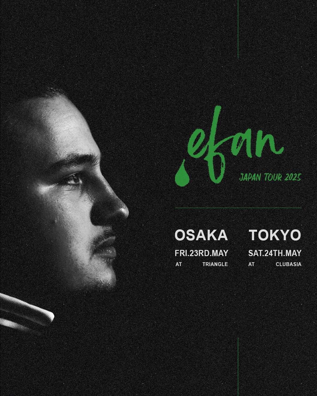 Efan Japan tour in Osaka at Triangle, Osaka