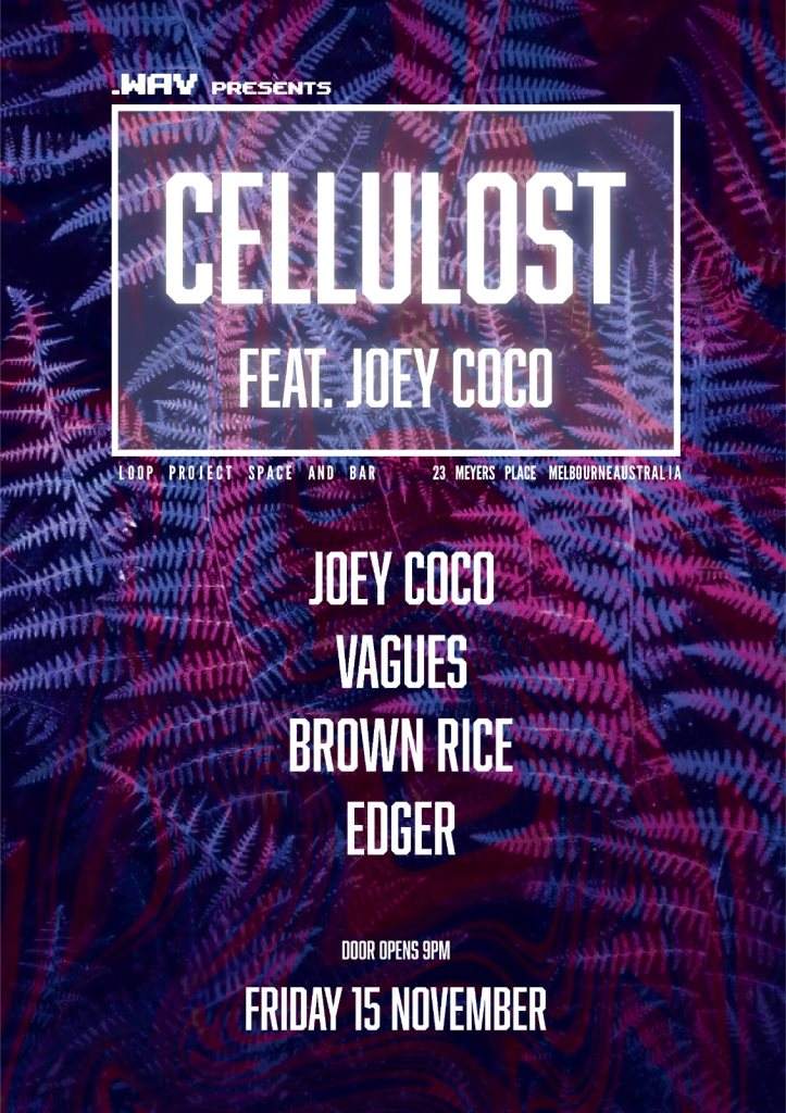 Cellulost Feat. Joey Coco - フライヤー表