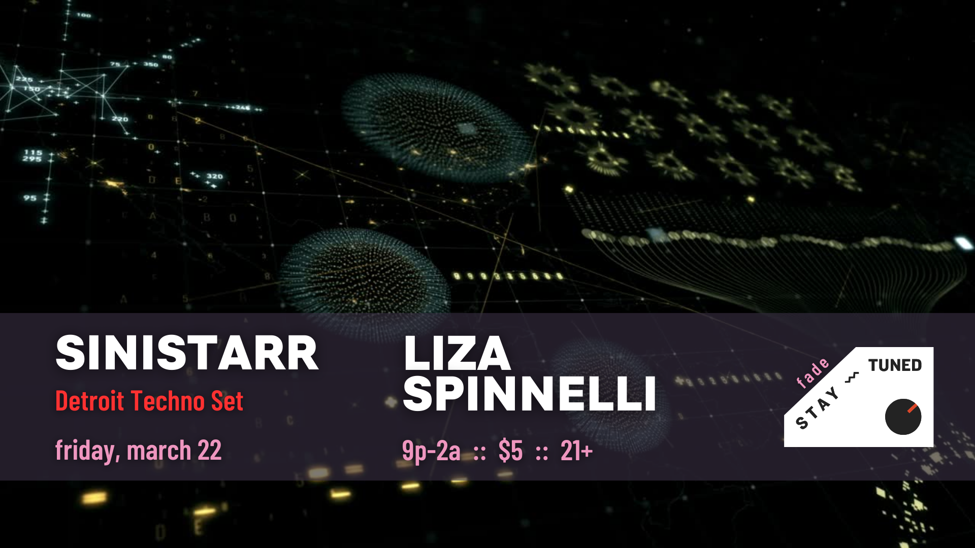 Fade: Sinistarr + Liza Spinnelli (Detroit Techno Night) - フライヤー表
