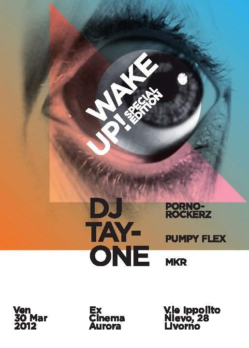 Wake Up Special Edition with Dj Tayone - フライヤー表