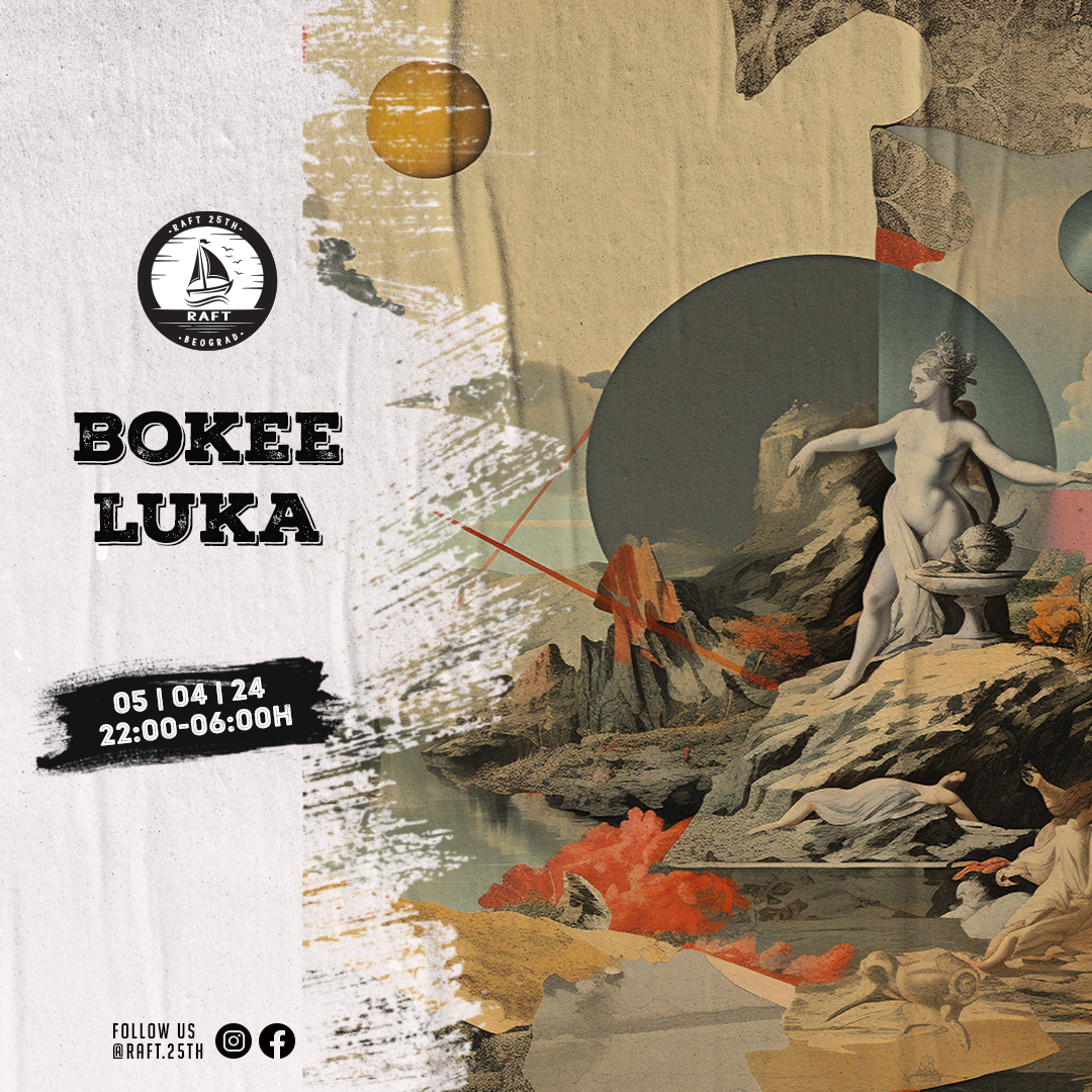 Raft 25th presents: Bokee & Luka - フライヤー表