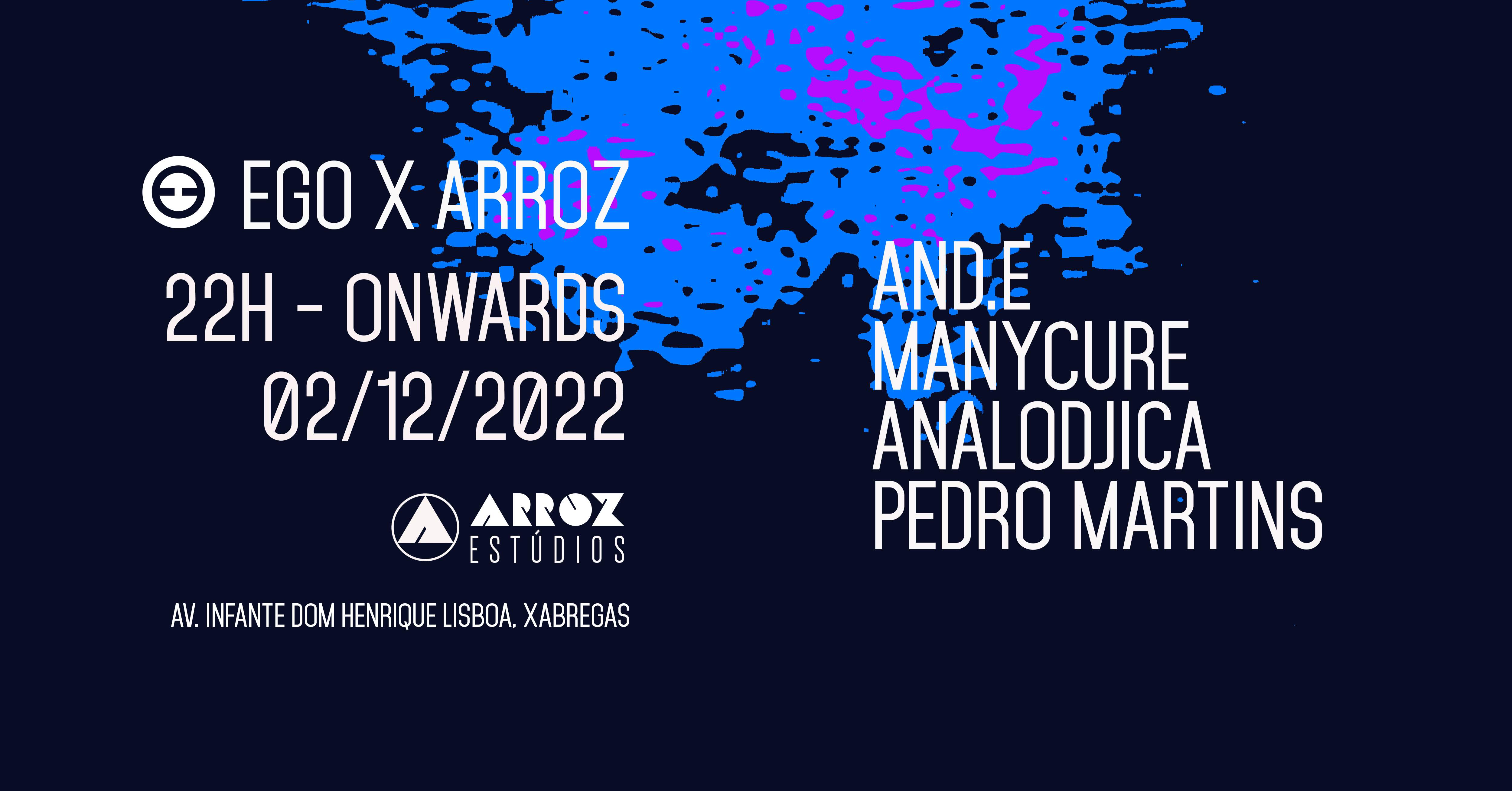 EGO x Arroz with And.E, Analodjica, Pedro Martins & Manycure - フライヤー表