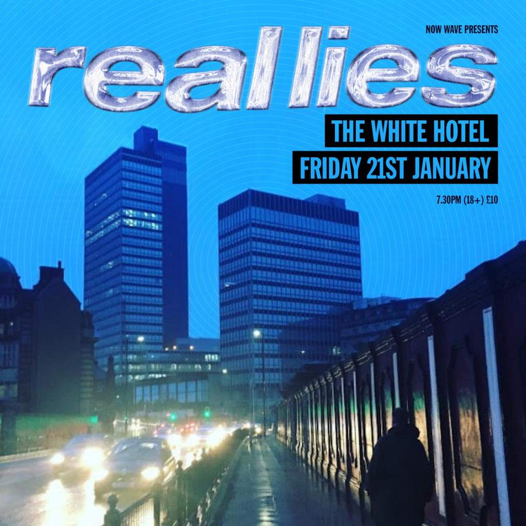 Real Lies Live at The White Hotel - フライヤー表