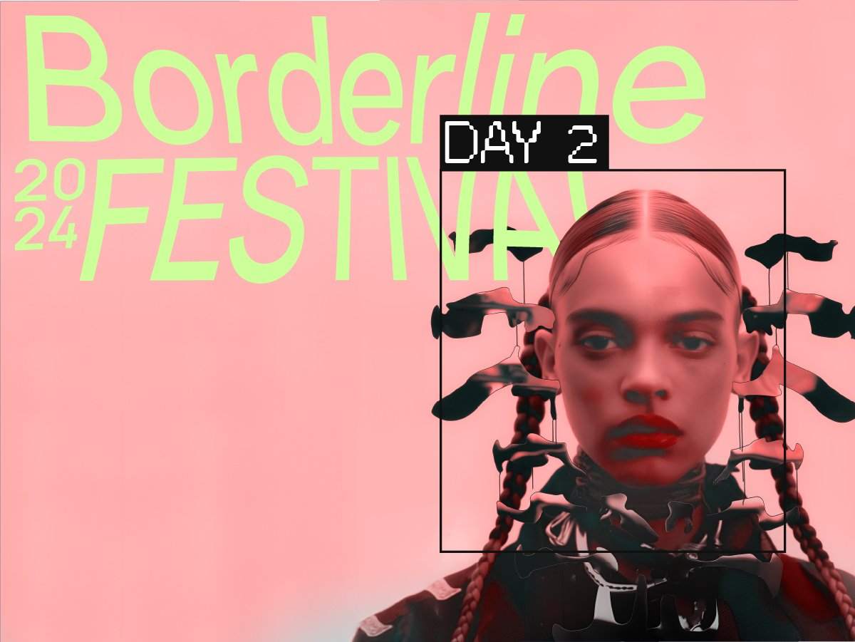 Borderline Festival 2024 | 2nd Day | Gagarin 205 - フライヤー表