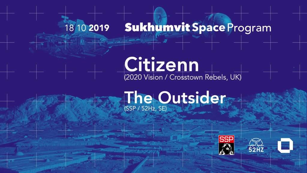 Sukhumvit Space Program Feat. Citizenn - フライヤー表