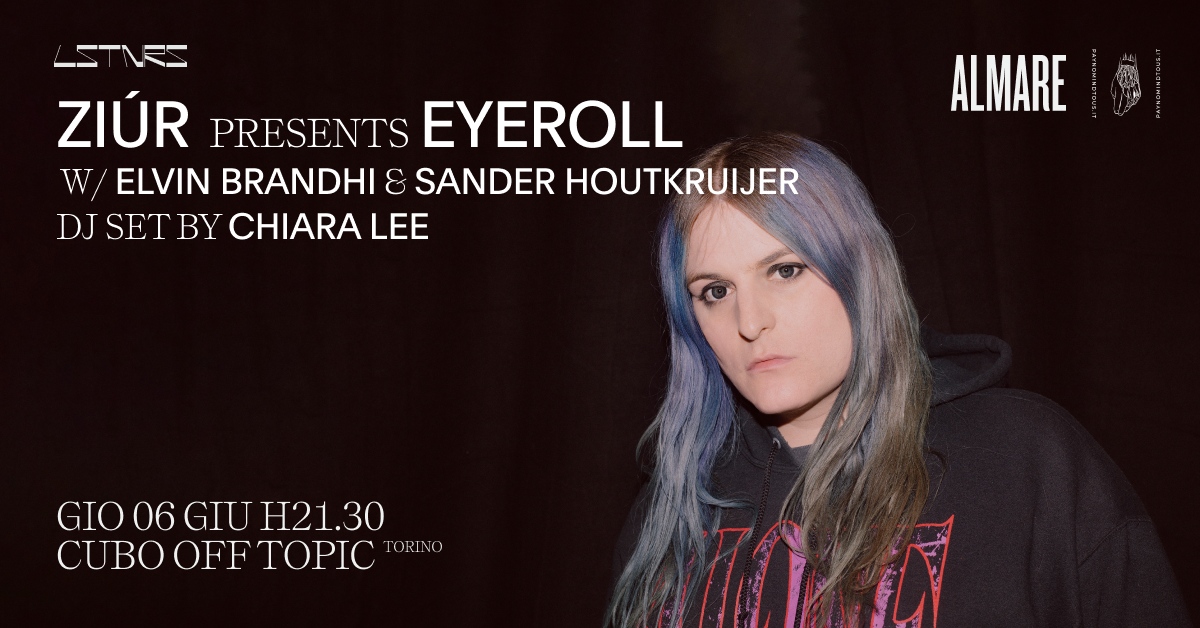 Ziúr presents EYEROLL with Elvin Brandhi & Sander Houtkruijer - フライヤー表