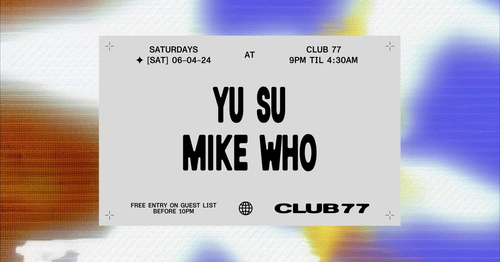 Club 77 with Yu Su & Mike Who - Página frontal