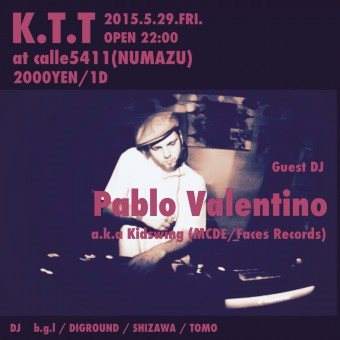 K.T.T. Presents Pablo Valentino Japan Tour - フライヤー表