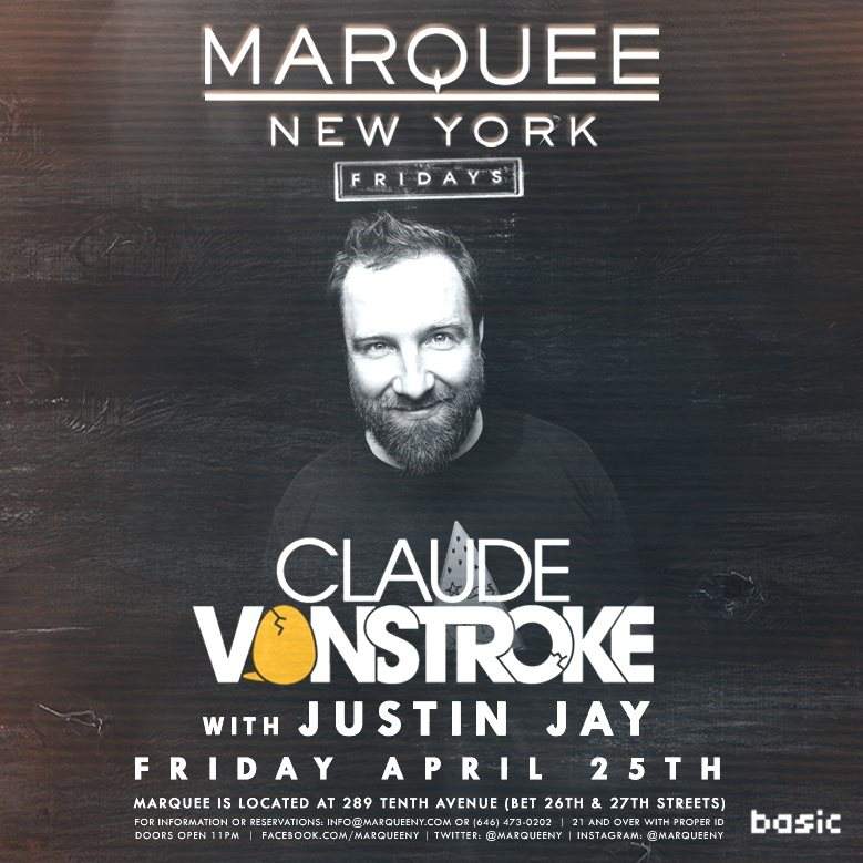 Basic - Claude Vonstroke with Justin Jay - フライヤー表