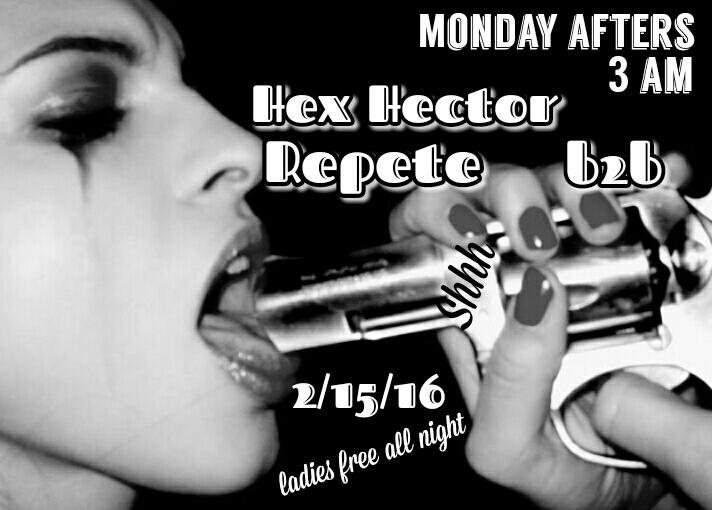 Shhh' Industry Monday Morning After Hours presents: Repete & Hex Hector - フライヤー裏