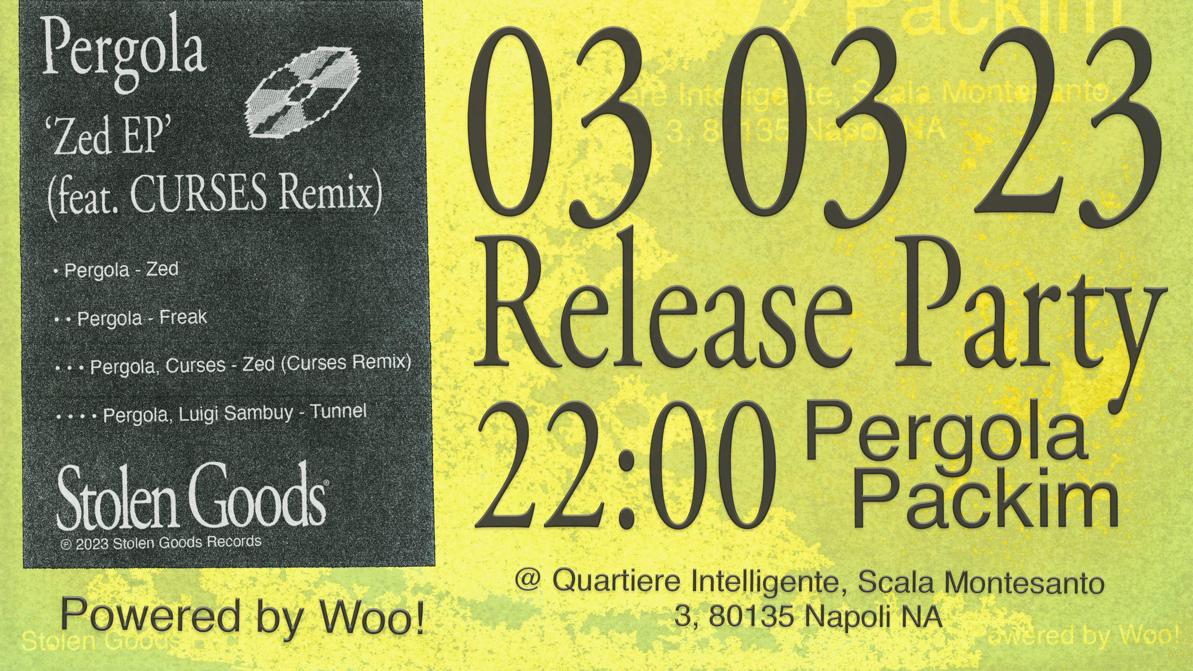 ZED ep Release Party feat, Pergola & Packim - フライヤー表