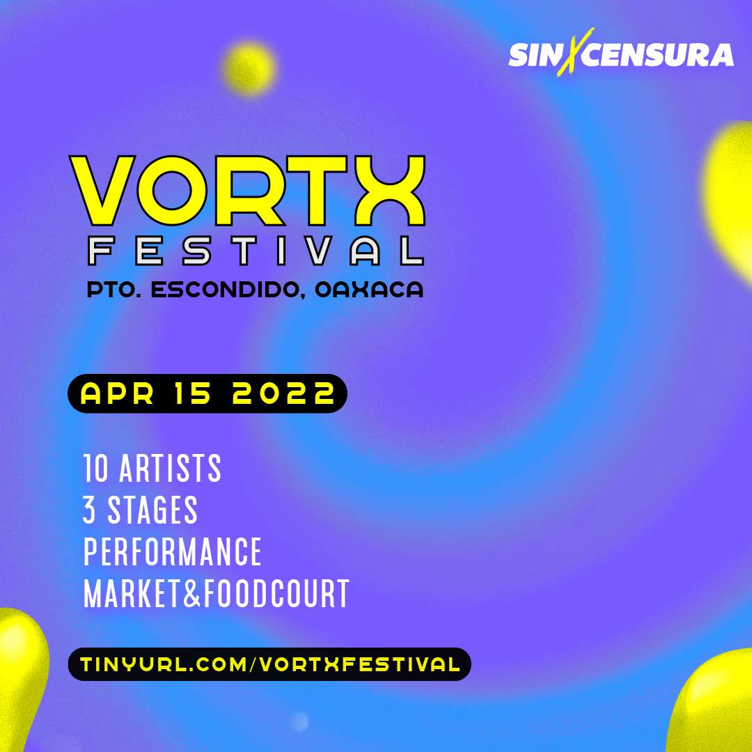 VORTX at TBA - Secret Location, Puerto Escondido, Oaxaca, Puerto Escondido