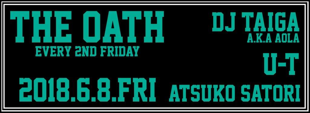 The Oath -Every 2nd Friday- - フライヤー表