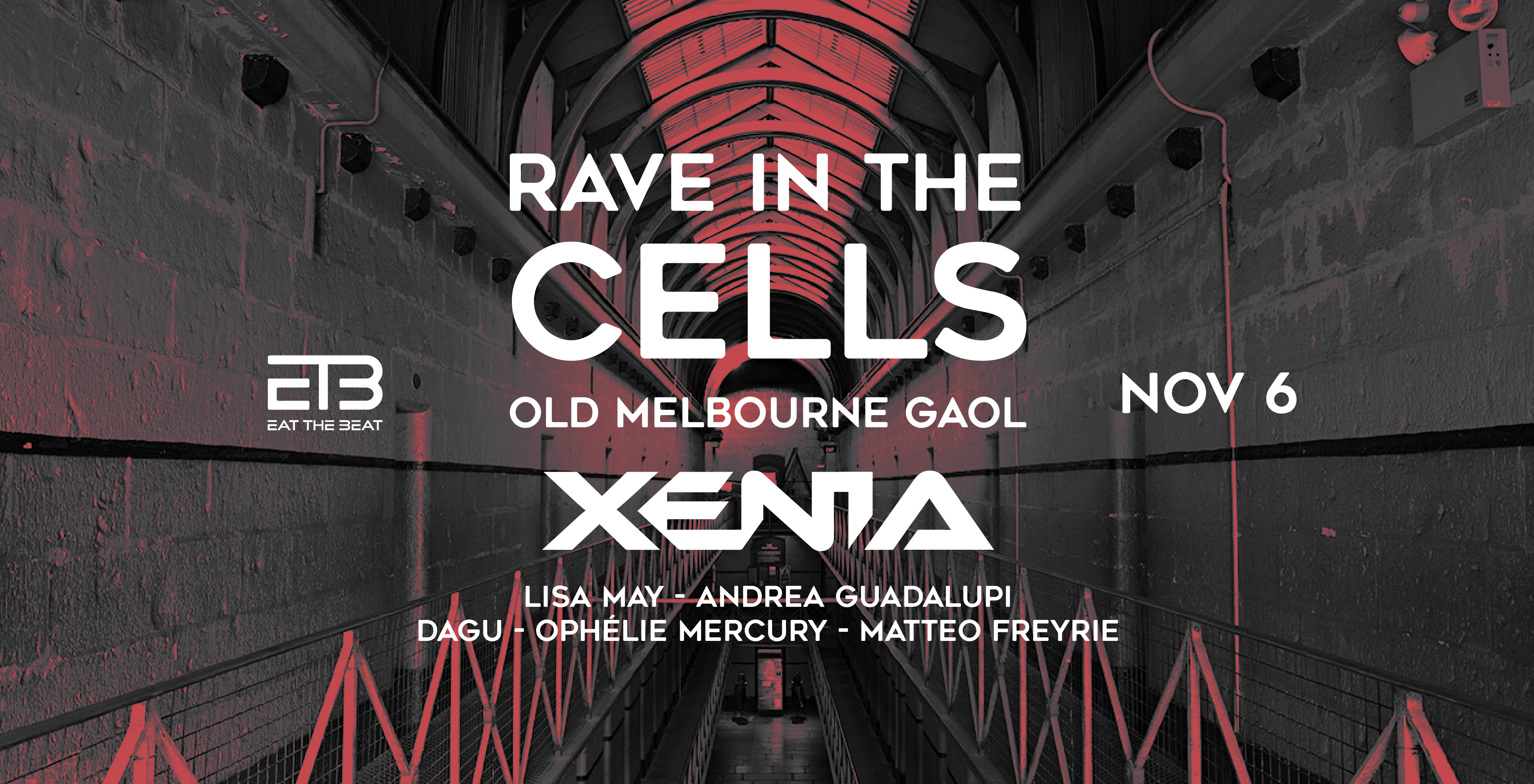 RAVE IN THE CELLS OLD MELBOURNE GAOL at Old Melbourne Gaol / RMIT