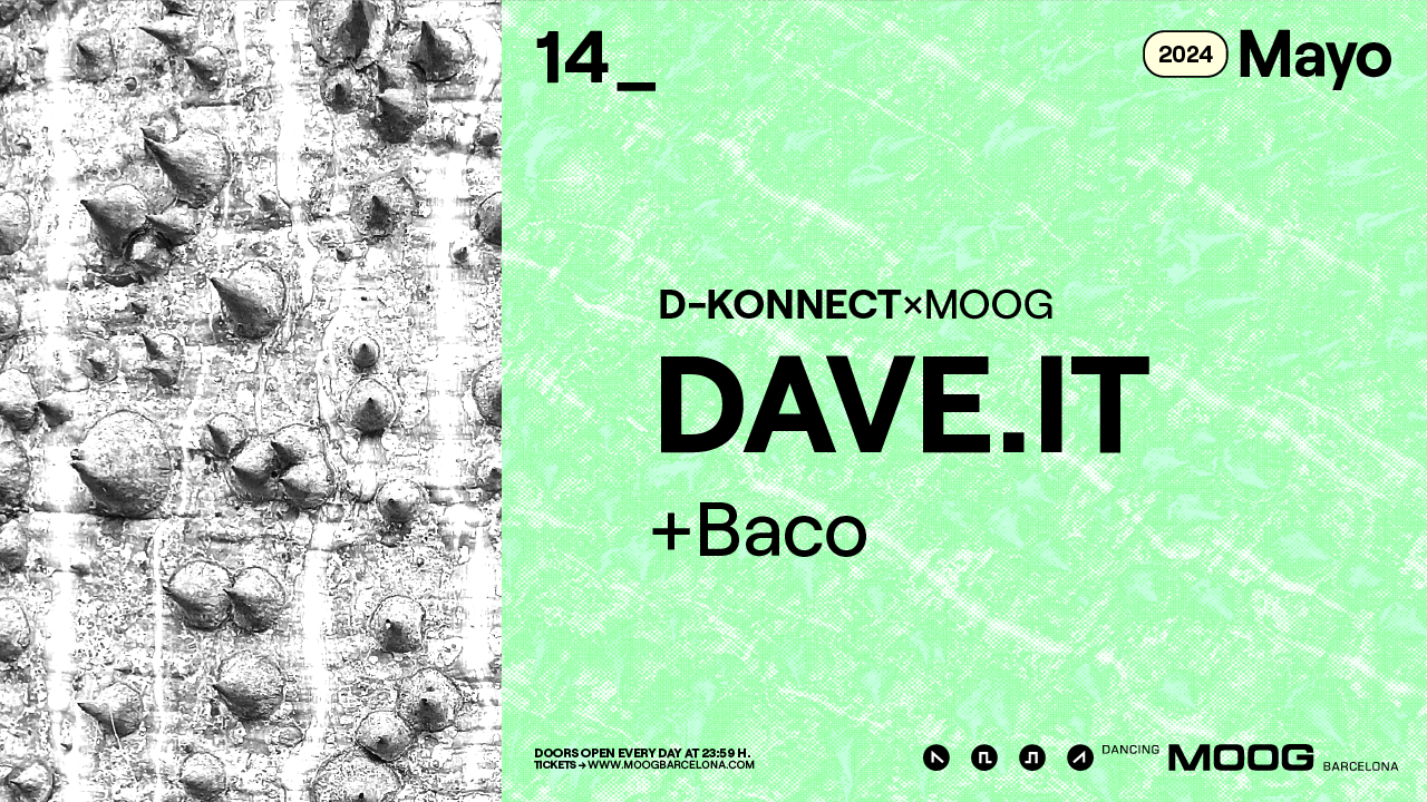 D-KONNECT x MOOG: DAVE.IT + BACO - Página frontal