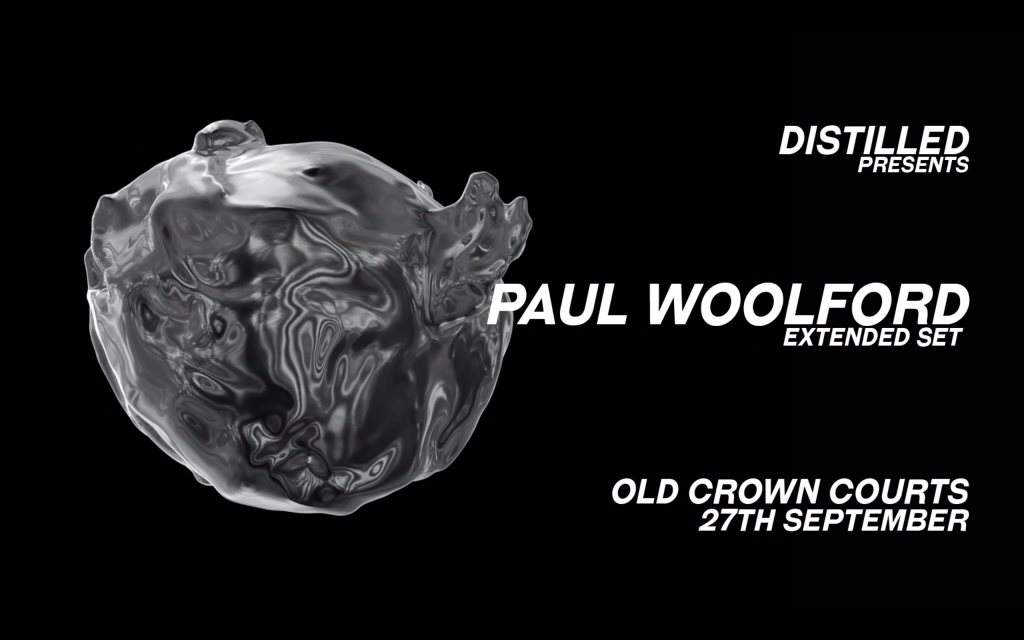 Distilled presents: Paul Woolford - Página frontal